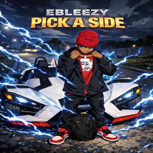 Pick A Side (Explicit)