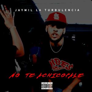 No te achicopale (Explicit)