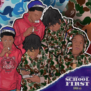 School First (Explicit)