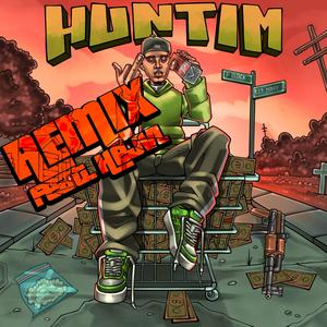 HUNTIM (feat. Hejvl) (REMIX|Explicit)