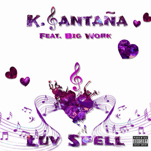 Luv Spell (Explicit)