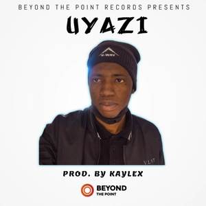 Uyazi (Explicit)