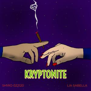 Kryptonite (feat. Lia Sabella)