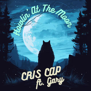 Howlin' At The Moon (feat. Gary)