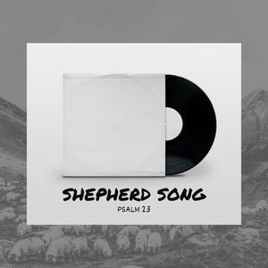 Shepherd Song (Psalm 23) (feat. Cindy Ramirez) (Studio)