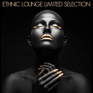 Ethnic Lounge Limited Selection