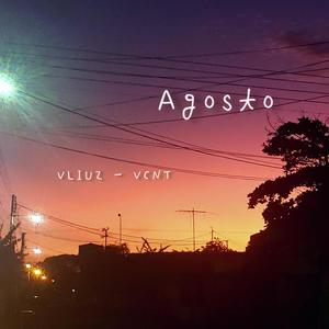 Agosto (feat. VCNT)
