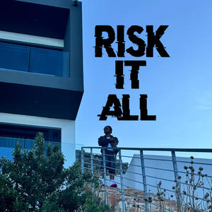 Risk It All