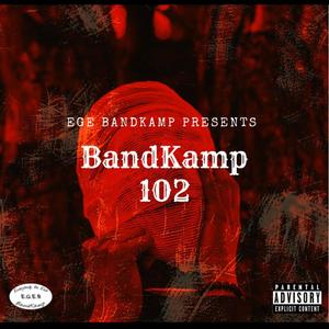 BandKamp 102 (Explicit)