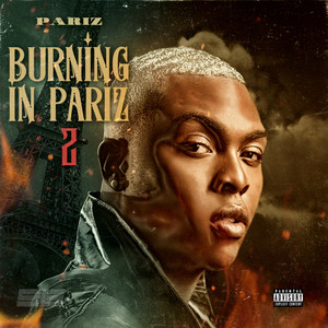 Burning in Pariz 2 (Explicit)