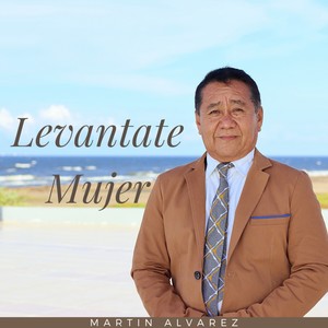 Levantate Mujer