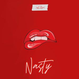 Nasty (Explicit)