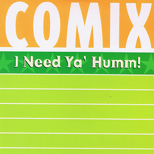 I Need Ya Humm (Single)