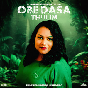 Obe Dasa Thulin (En Kaadhalile Sinhala Version)