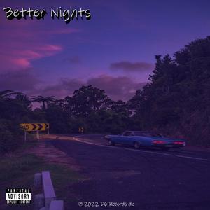 Better Nights (Explicit)