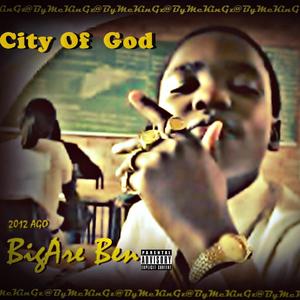 City Of God 2012 Ago (Explicit)