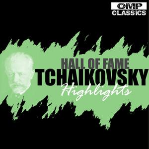 Hall of Fame: Tchaikovsky Highlights