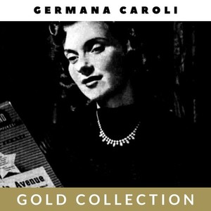 Germana Caroli - Gold Collection