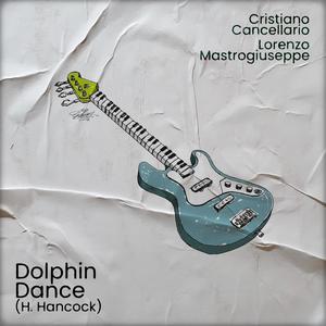 Dolphin Dance (feat. Lorenzo Mastrogiuseppe)