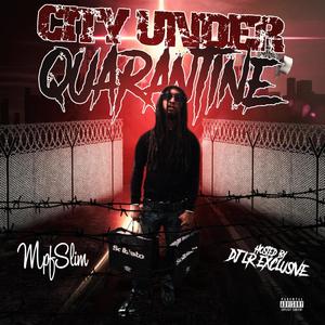 City Under Quarantine (Explicit)