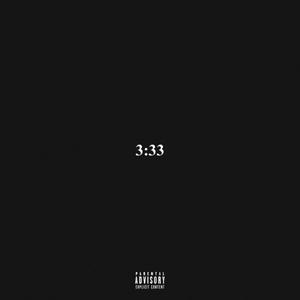 3:33 (Explicit)