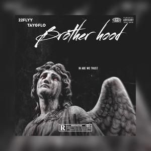 BrotherHood (feat. Taygflo) [Explicit]