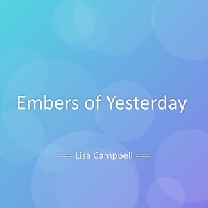Embers of Yesterday