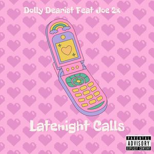 Latenight Calls (feat. Joe 2x) (Explicit)