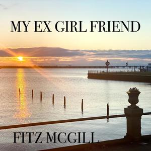 My Ex Girl Friend