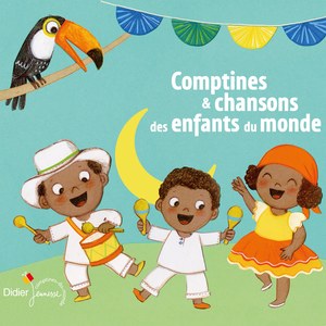 Comptines et chansons des enfants du monde