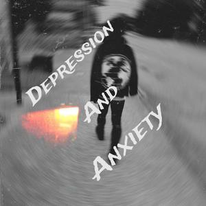 Depression & Anxiety (Explicit)