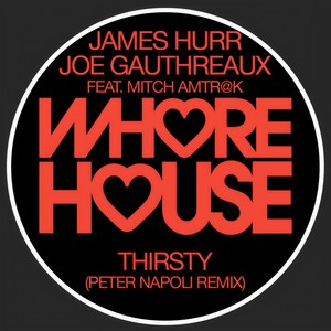 Thirsty (Peter Napoli Remix)
