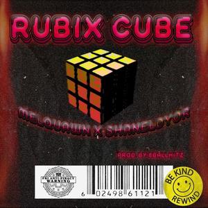 Rubix Cube(feat. Shanell Dyor)