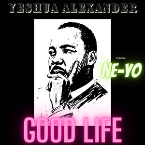 Good Life (Explicit)