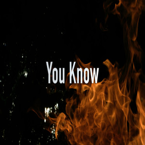 You Know (Explicit)