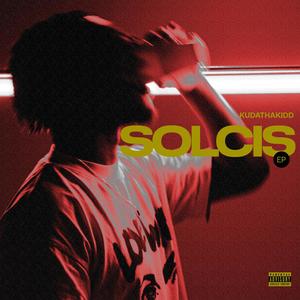 KudaThaKidd - SOLCIS (feat. Kianna Faith) (Explicit)