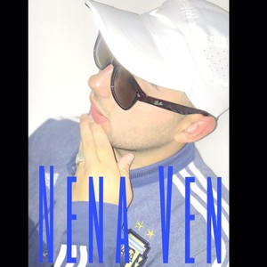 Nena Ven (Explicit)