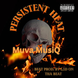Persistent Heat (Explicit)