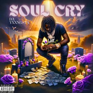 Soul Cry (Explicit)