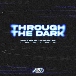 Through The Dark