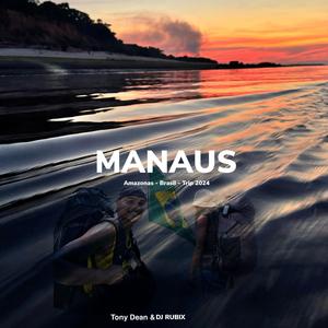 DJ Rubix - Manaus (feat. Tony Dean)