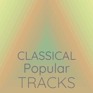 Classical Popular Tracks