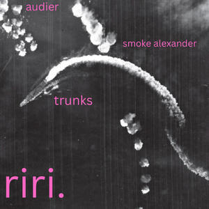 RiRi (feat. Smoke Alexander) (Explicit)