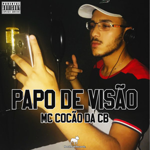 Papo de Visão (Explicit)