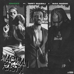 WAGWAN RASTA (feat. Taffy Ghazali & BOC) [Explicit]