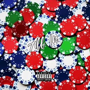 All In (Explicit)