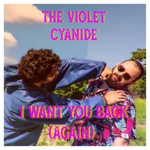 I want you back (again) [Explicit]