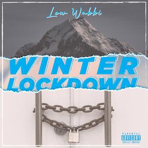 Winter Lockdown