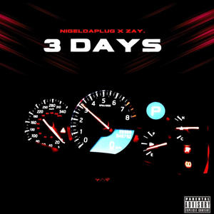 3 Days (feat. ZAY.) (Explicit)