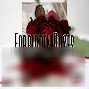 Forbidden Roses (Explicit)